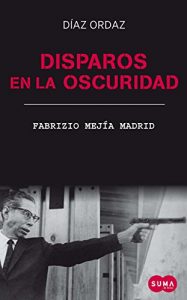 Baixar Disparos en la oscuridad pdf, epub, eBook