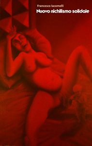 Baixar Nuovo nichilismo solidale (Italian Edition) pdf, epub, eBook