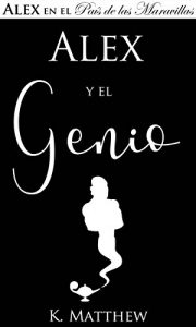 Baixar Alex y el Genio (Spanish Edition) pdf, epub, eBook