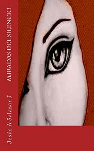 Baixar Miradas del Silencio (Spanish Edition) pdf, epub, eBook