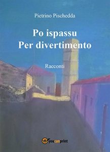 Baixar Po ispassu / Per divertimento. Racconti pdf, epub, eBook