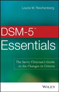 Baixar DSM-5 Essentials: The Savvy Clinician’s Guide to the Changes in Criteria pdf, epub, eBook