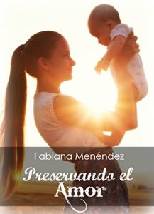 Baixar Preservando el amor (Spanish Edition) pdf, epub, eBook