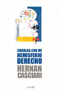 Baixar Charlas con mi hemisferio derecho (Spanish Edition) pdf, epub, eBook
