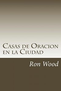 Baixar Casas de Oracion en la Ciudad (Spanish Edition) pdf, epub, eBook