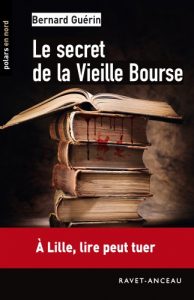 Baixar Le secret de la Vieille Bourse (Polars en Nord) pdf, epub, eBook