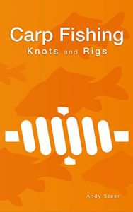 Baixar Carp Fishing Knots and Rigs (English Edition) pdf, epub, eBook