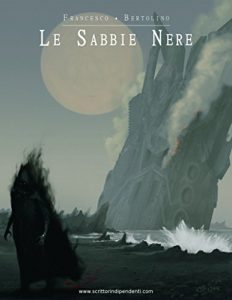 Baixar Le Sabbie Nere (La Compagnia del Viandante Vol. 5) (Italian Edition) pdf, epub, eBook