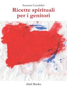 Baixar Ricette spirituali per i genitori pdf, epub, eBook