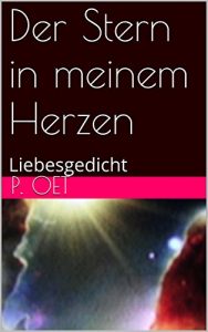Baixar Der Stern in meinem Herzen: Liebesgedicht (German Edition) pdf, epub, eBook