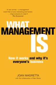 Baixar What Management Is: How it works and why it’s everyone’s business pdf, epub, eBook
