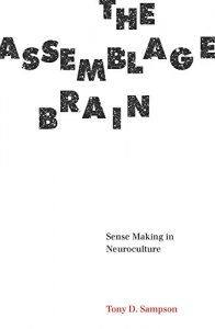Baixar The Assemblage Brain: Sense Making in Neuroculture pdf, epub, eBook