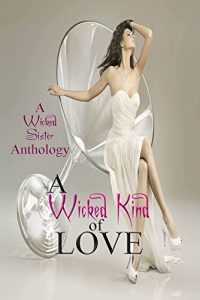 Baixar A Wicked Kind of Love: Anthology (English Edition) pdf, epub, eBook