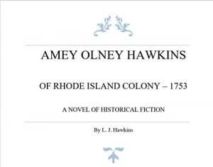 Baixar AMEY OLNEY HAWKINS OF RHODE ISLAND COLONY — 1753: A Novel of Historical Fiction (English Edition) pdf, epub, eBook