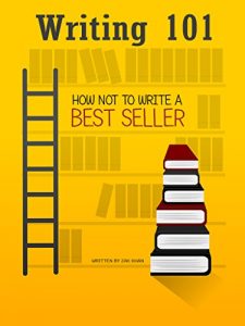 Baixar How Not To Write A BestSeller (English Edition) pdf, epub, eBook