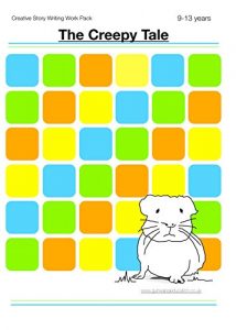 Baixar Plan And Write A Story Called ‘The Creepy Tale’: Creative Story Writing Work Pack (9-14 years) (Teach Your Child To Write Good English) (English Edition) pdf, epub, eBook