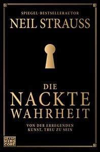 Baixar Die nackte Wahrheit: Von der erregenden Kunst, treu zu sein (German Edition) pdf, epub, eBook