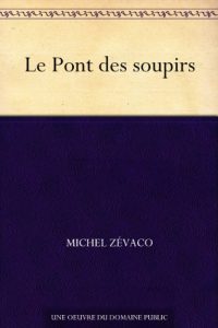 Baixar Le Pont des soupirs (French Edition) pdf, epub, eBook