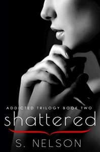 Baixar Shattered (Addicted Trilogy Book 2) (English Edition) pdf, epub, eBook