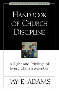 Baixar Handbook of Church Discipline: A Right and Privilege of Every Church Member pdf, epub, eBook