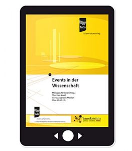 Baixar Events in der Wissenschaft (Praxisratgeber Wissenschaftsmarketing 3) (German Edition) pdf, epub, eBook