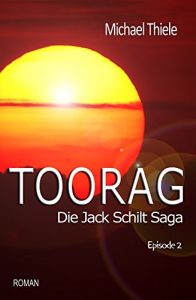 Baixar Toorag – Die Jack Schilt Saga (German Edition) pdf, epub, eBook