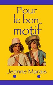 Baixar Pour le bon motif (French Edition) pdf, epub, eBook