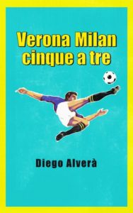 Baixar Verona Milan cinque a tre (Italian Edition) pdf, epub, eBook