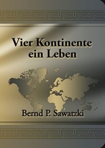Baixar Vier Kontinente Ein Leben (German Edition) pdf, epub, eBook
