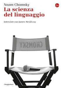 Baixar La scienza del linguaggio. Interviste con James McGilvray (La cultura) pdf, epub, eBook