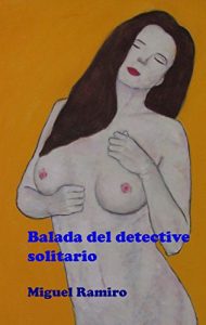 Baixar La balada del detective solitario (Spanish Edition) pdf, epub, eBook