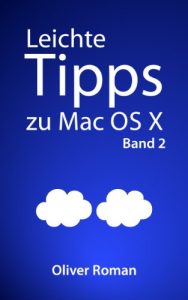 Baixar Leichte Tipps zu Mac OS X: Band 2 (German Edition) pdf, epub, eBook