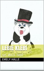 Baixar Lebie Klebi: sei doch nett (German Edition) pdf, epub, eBook