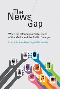 Baixar The News Gap: When the Information Preferences of the Media and the Public Diverge (MIT Press) (English Edition) pdf, epub, eBook