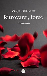Baixar Ritrovarsi, forse pdf, epub, eBook
