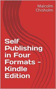 Baixar Self Publishing in Four Formats – Kindle Edition (English Edition) pdf, epub, eBook