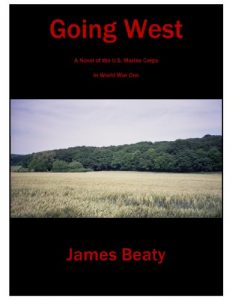 Baixar Going West:  A Novel of the U.S. Marines in World War One (English Edition) pdf, epub, eBook