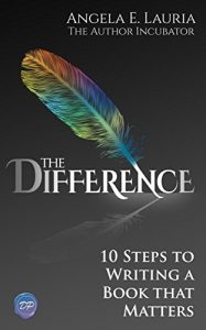 Baixar The Difference: 10 Steps To Writing A Book That Matters (English Edition) pdf, epub, eBook