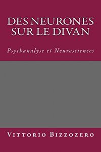 Baixar Des neurones sur le divan (French Edition) pdf, epub, eBook