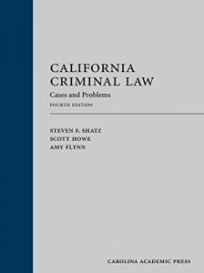 Baixar California Criminal Law: Cases and Problems, Fourth Edition pdf, epub, eBook