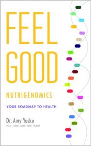 Baixar Feel Good Nutrigenomics: Your Roadmap to Health (English Edition) pdf, epub, eBook
