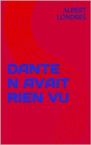 Baixar DANTE N AVAIT RIEN VU (French Edition) pdf, epub, eBook