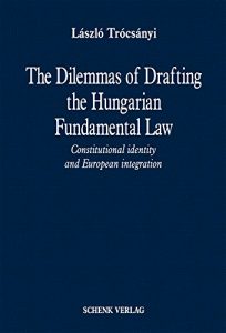 Baixar The Dilemmas of Drafting the Hungarian Fundamental Law: Constitutional identity and European integration (English Edition) pdf, epub, eBook