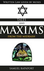 Baixar TALES AND MAXIMS FROM THE MIDRASH (A popular Midrash compilation, genre of Jewish literature on the Old Testament Hebrew Bible) – Annotated The Book of Hebrews (English Edition) pdf, epub, eBook