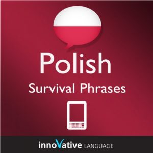 Baixar Learn Polish – Survival Phrases Polish (Enhanced Version): Lessons 1-60 with Audio (English Edition) pdf, epub, eBook
