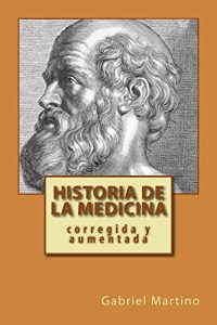 Baixar Historia de la Medicina (Spanish Edition) pdf, epub, eBook