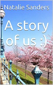 Baixar A story of us :) (English Edition) pdf, epub, eBook