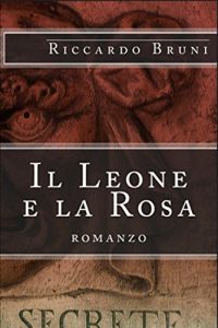 Baixar Il Leone e la Rosa (Italian Edition) pdf, epub, eBook