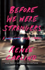 Baixar Before We Were Strangers: A Love Story (English Edition) pdf, epub, eBook