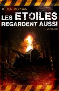 Baixar Mendung (Les Etoiles Regardent Aussi t. 1) (French Edition) pdf, epub, eBook